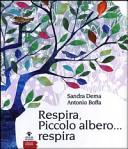 copertina Respira, piccolo albero...respira