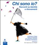 Copertina  Chi sono io? : racconti su identità e ritrovamenti
