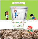 Copertina  Come si fa il vetro?