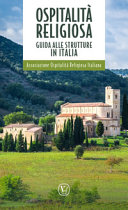 Copertina  Ospitalità religiosa : guida alle strutture in Italia