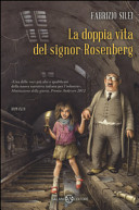 copertina La doppia vita del signor Rosenberg : romanzo