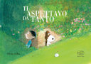 Copertina  Ti aspettavo da tanto