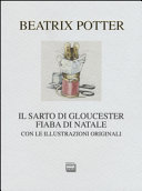 copertina Il sarto di Gloucester : fiaba di Natale con le illustrazioni originali dell'autrice