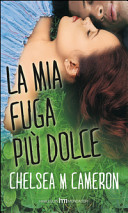 Copertina  La mia fuga più dolce