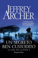 Copertina  Un segreto ben custodito : La saga dei Clifton 3