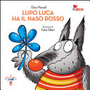 Copertina  Lupo Luca ha il naso rosso