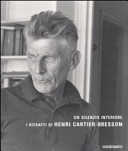 Copertina  Un silenzio interiore : i ritratti di Henri Cartier-Bresson