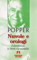 Copertina  Nuvole e orologi : il determinismo, la libertà e la razionalità