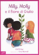 Copertina  Milly, Molly e il fiore di Giulio