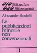 Copertina  Le pubblicazioni minori e non convenzionali : guida alla gestione