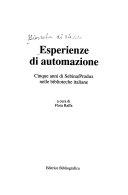 Copertina  Esperienze di automazione : cinque anni di Sebina/Produx nelle biblioteche italiane