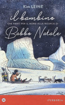 copertina Il bambino che partì per il Nord alla ricerca di Babbo Natale