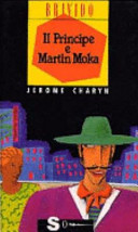 Copertina  Il principe e Martin Moka