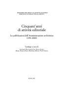 Copertina  Cinquant'anni di attivita editoriale : le pubblicazioni dell'Amministrazione archivistica, 1951-2000