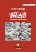 Copertina  Comportamento interpersonale : la psicologia dell'interazione sociale