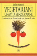 Copertina  Vegetariani : una vita senza carne