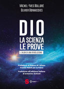 Copertina  Dio : la scienza le prove : l'alba di una rivoluzione
