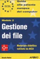 Copertina  ECDL : guida alla patente europea del computer : modulo 2 : gestione dei file