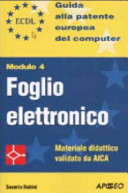 Copertina  ECDL : Guida alla patente europea del computer : modulo 4: foglio elettronico