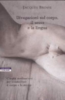 Copertina  Divagazioni sul corpo, il sesso e la lingua