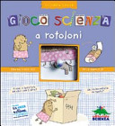 Copertina  Gioco scienza a rotoloni
