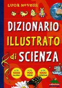 Copertina  Dizionario illustrato di scienza