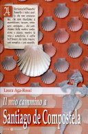 Copertina  Il mio cammino a Santiago de Compostela