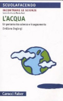 Copertina  L'acqua : un percorso tra scienza e insegnamento