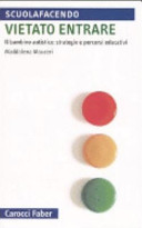 Copertina  Vietato entrare : il bambino autistico : strategie e percorsi educativi