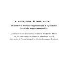 Copertina  Di carta, terre. Di terre, carte : Il territorio friulano rappresentato e significato in antiche mappe manoscritte