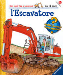 Copertina  L'escavatore : con tanti flap a sorpresa!