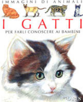 Copertina  I gatti : per farli conoscere ai bambini