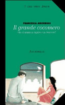 Copertina  Il grande cocomero : che ci aiuta a capire e a crescere?