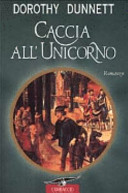Copertina  Caccia all'unicorno : romanzo