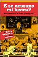 Copertina  E se nessuno mi becca? : [breve trattato di etica per ragazzi]