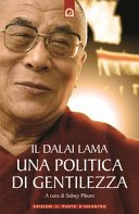 Copertina  Il Dalai Lama : una politica di gentilezza