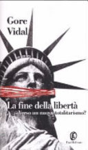 Copertina  La fine della libertà? : Verso un nuovo totalitarismo?