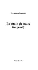 Copertina  La vita e gli amici (in pezzi)