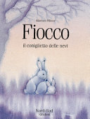 Copertina  Fiocco : il coniglietto delle nevi