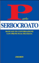Copertina  Io parlo serbocroato : manuale di conversazione con pronuncia figurata