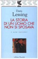 Copertina  La storia di un uomo che non si sposava e altri racconti