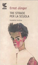 Copertina  Tre strade per la scuola : vendetta tardiva