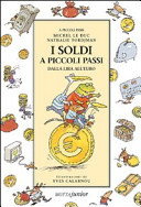 Copertina  I soldi a piccoli passi : dalla lira all'euro