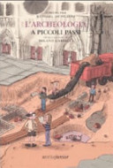 Copertina  L'archeologia a piccoli passi