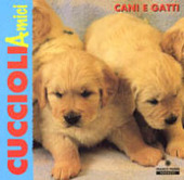 Copertina  Cuccioli amici Cani e Gatti- Modena:Panini, 2001 - ill.