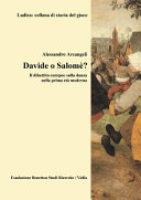 Copertina  Davide o Salomè? : il dibattito europeo sulla danza nella prima età moderna