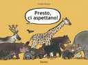 copertina Presto, ci aspettano!