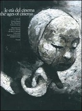 Copertina  Le eta' del cinema : 14. convegno internazionale di studi sul cinema
