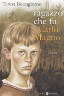 copertina Il ragazzo che fu Carlo Magno