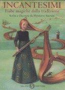 Copertina  Incantesimi : fiabe magiche dalla tradizione